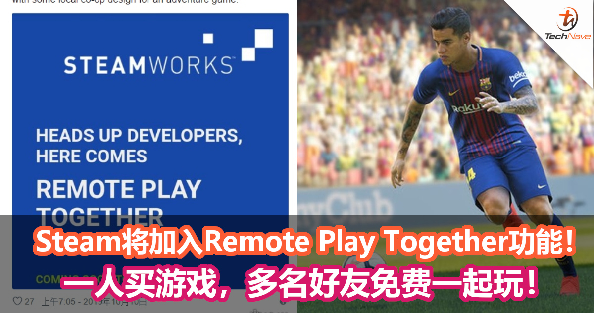 Steam圈 一人买游戏 多名好友免费一起玩 Steam将加入remote Play Tog 踩蘑菇社区